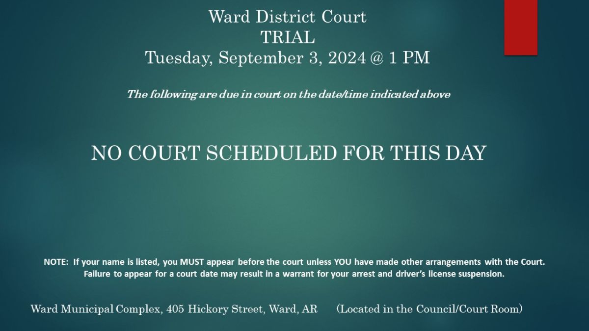 No Court Scheduled September 3rd